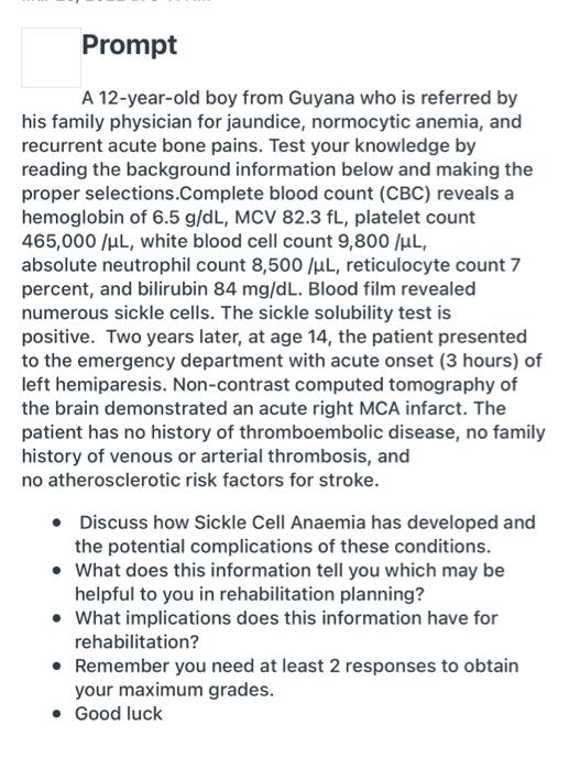 Prompt A 12 Year Old Boy From Guyana Who Is Referred By His Family Physician For Jaundice Normocytic Anemia And Recurr 1