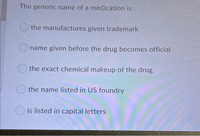 The Common Ending For A Calcium Channel Blocker Is Ine True False The Generic Name Of A Medication Is The Manufactur 2