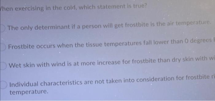 Exercise Related Cold Stress May Increase The Risk Of Morbidity And Morta With Cardiovascular Disease True False When 2
