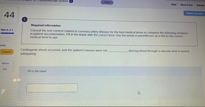 Diovascular System S Help Save Ex Submit 44 Check My O Part 4 Of 4 Required Information Consult The Text Content Relat 1