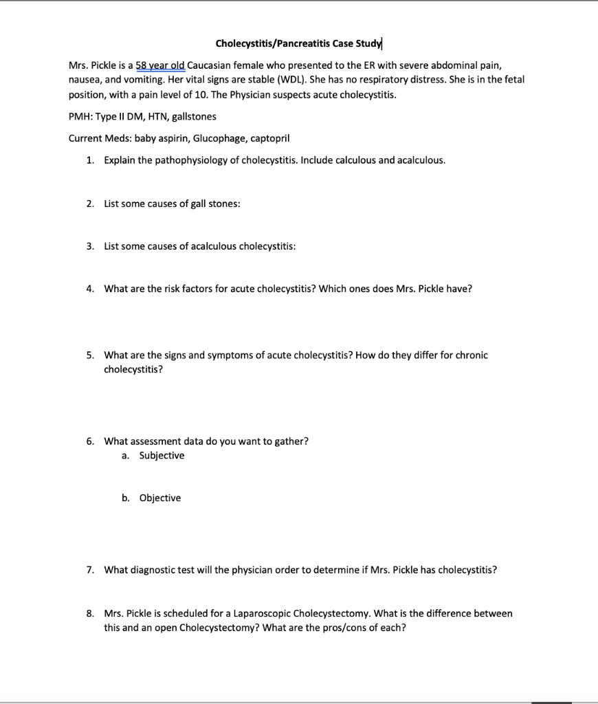 Cholecystitis Pancreatitis Case Study Mrs Pickle Is A 58 Year Old Caucasian Female Who Presented To The Er With Severe 1