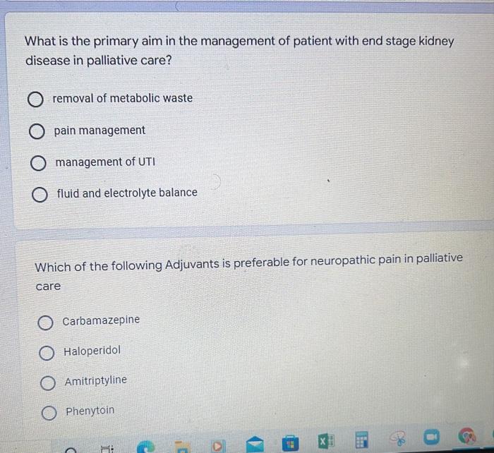 What Is The Primary Aim In The Management Of Patient With End Stage Kidney Disease In Palliative Care O Removal Of Meta 1