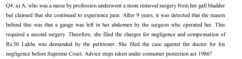 Q4 A A Who Was A Nurse By Profession Underwent A Stone Removal Surgery From Her Gall Bladder But Claimed That She Con 1