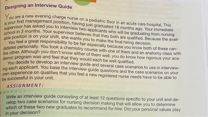 Designing An Interview Guide You Are A New Evening Charge Nurse On A Pediatric Floor In An Acute Care Hospital This Sup 1
