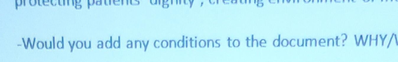 Otecurg Would You Add Any Conditions To The Document Why 1