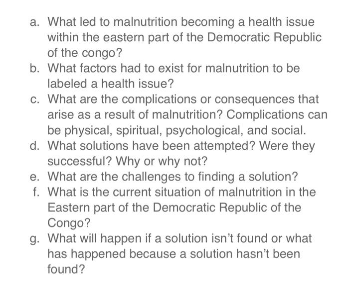 A What Led To Malnutrition Becoming A Health Issue Within The Eastern Part Of The Democratic Republic Of The Congo B 1