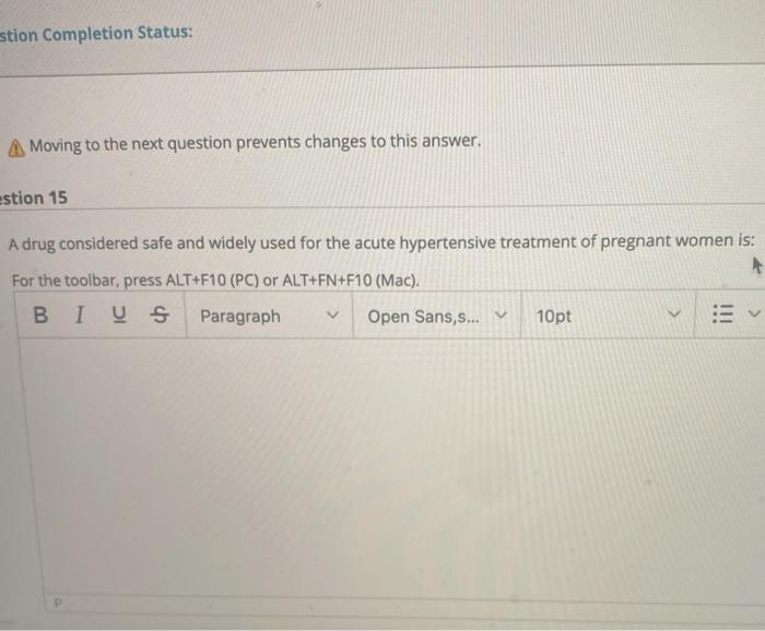 Stion Completion Status A Moving To The Next Question Prevents Changes To This Answer Estion 15 A Drug Considered Safe 1
