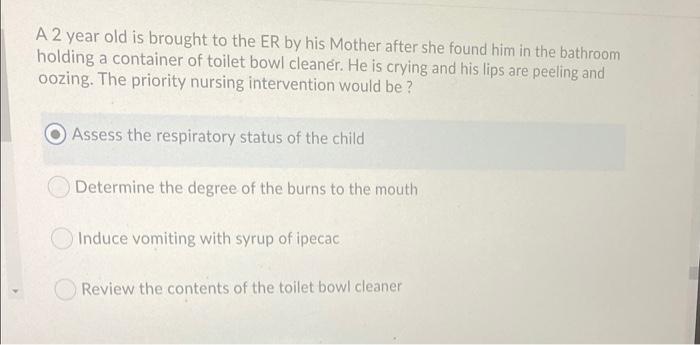 A2 Year Old Is Brought To The Er By His Mother After She Found Him In The Bathroom Holding A Container Of Toilet Bowl Cl 1