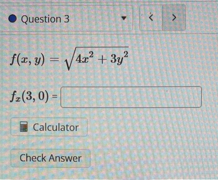 question-3-2-f-x-y-4x-3y-4-20-fz-3-0-calculator-check-answer