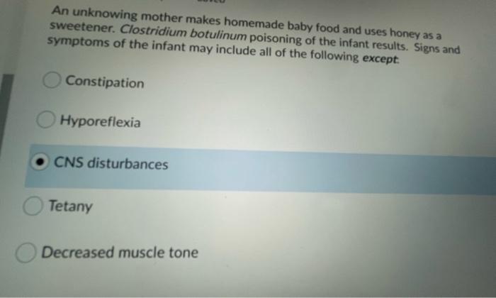 An Unknowing Mother Makes Homemade Baby Food And Uses Honey As A Sweetener Clostridium Botulinum Poisoning Of The Infan 1