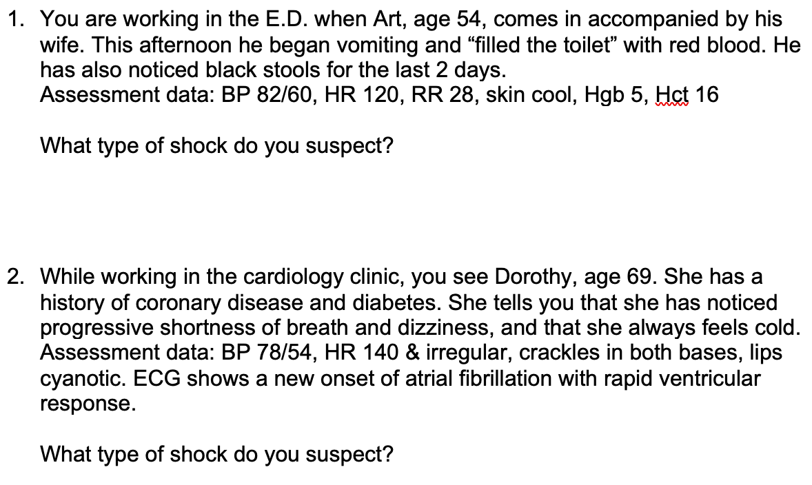 1 You Are Working In The E D When Art Age 54 Comes In Accompanied By His Wife This Afternoon He Began Vomiting And 1