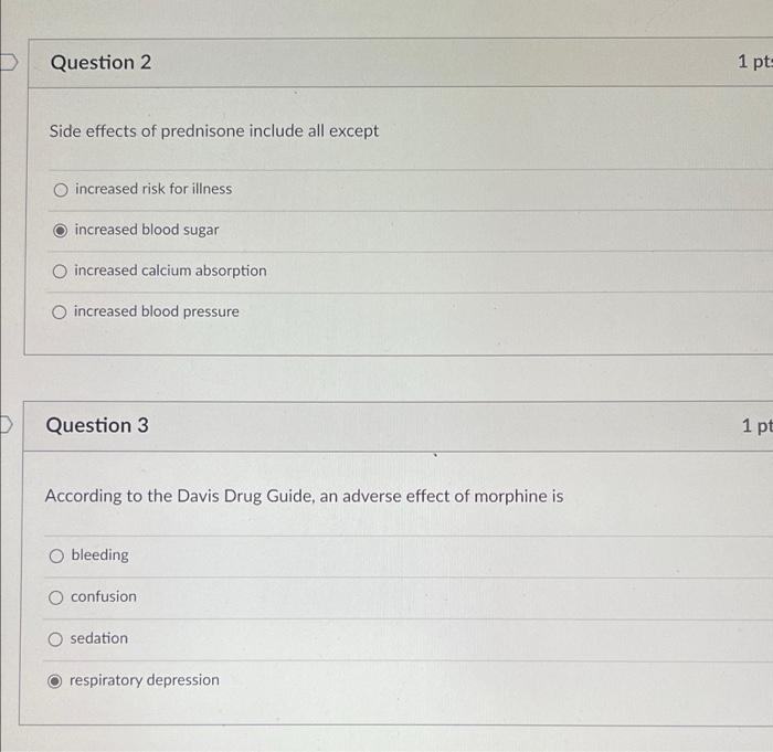 Question 2 1 Pt Side Effects Of Prednisone Include All Except O Increased Risk For Illness Increased Blood Sugar O Incre 1