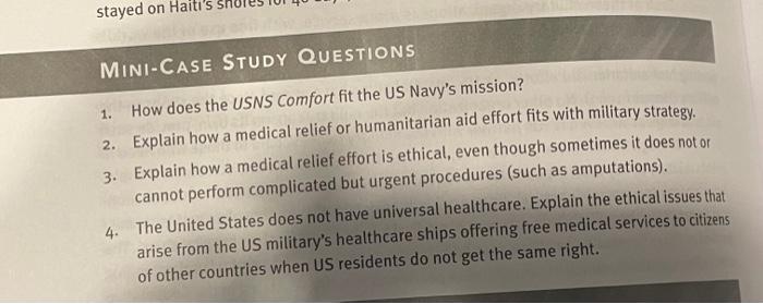 Stayed On Mini Case Study Questions 1 How Does The Usns Comfort Fit The Us Navy S Mission 2 Explain How A Medical Rel 1