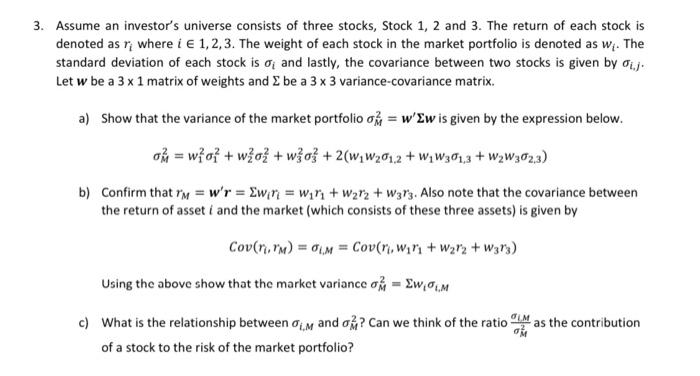 3 Assume An Investor S Universe Consists Of Three Stocks Stock 1 2 And 3 The Return Of Each Stock Is Denoted As R W 1