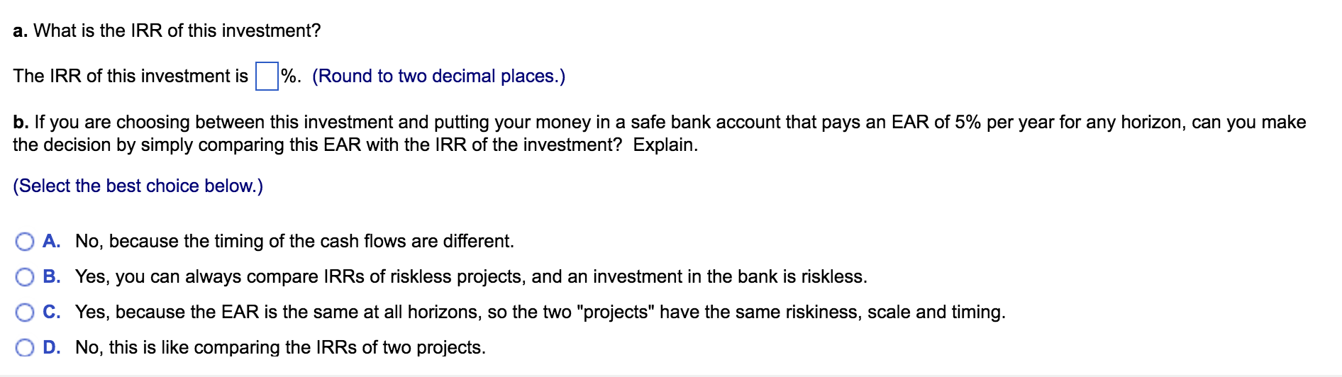 You Are Considering A Safe Investment Opportunity That Requires A 710 Investment Today And Will Pay 750 Two Years Fr 1