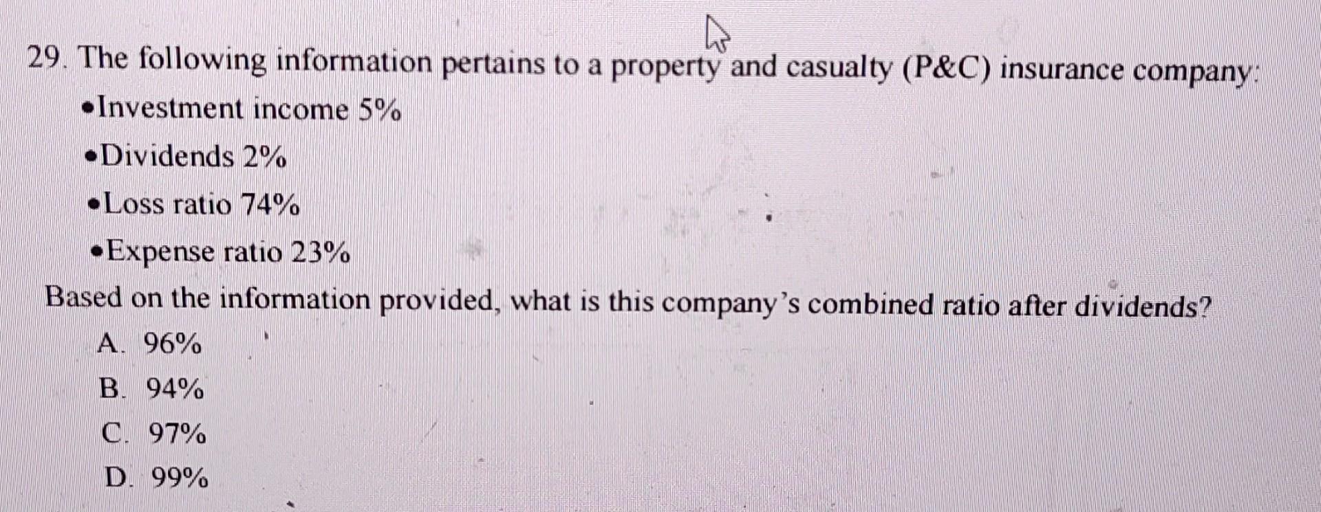 29 The Following Information Pertains To A Property And Casualty P C Insurance Company Investment Income 5 Divid 1
