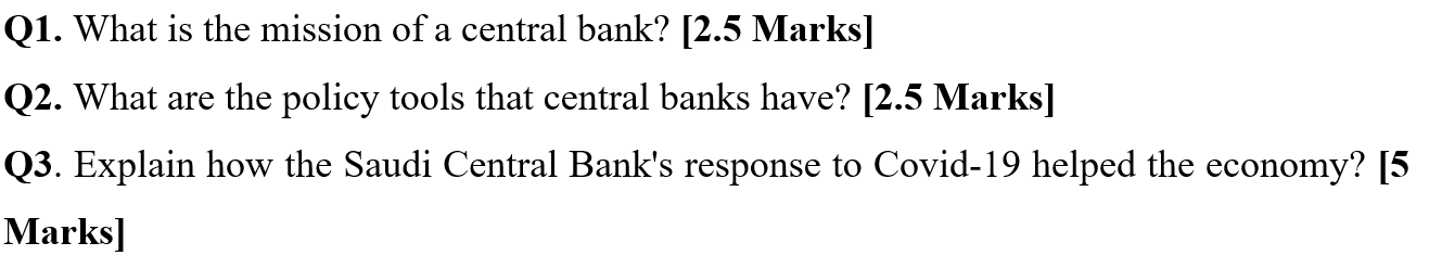 Q1 What Is The Mission Of A Central Bank 2 5 Marks Q2 What Are The Policy Tools That Central Banks Have 2 5 Marks 1