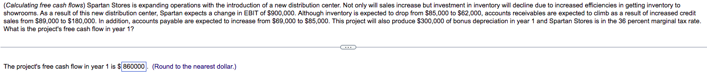 Calculating Free Cash Flows Spartan Stores Is Expanding Operations With The Introduction Of A New Distribution Center 1