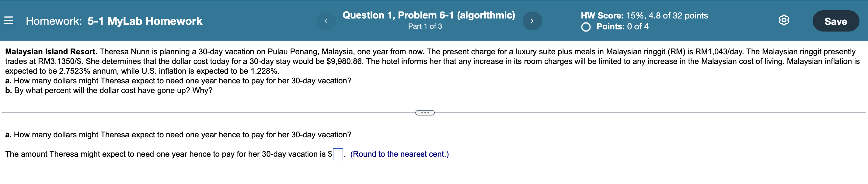 Question Homework 5 1 Mylab Homework Problem 6 1 Algorithmic Part 1 Of 3 Hw Score 15 4 8 Of 32 Points O Points 1