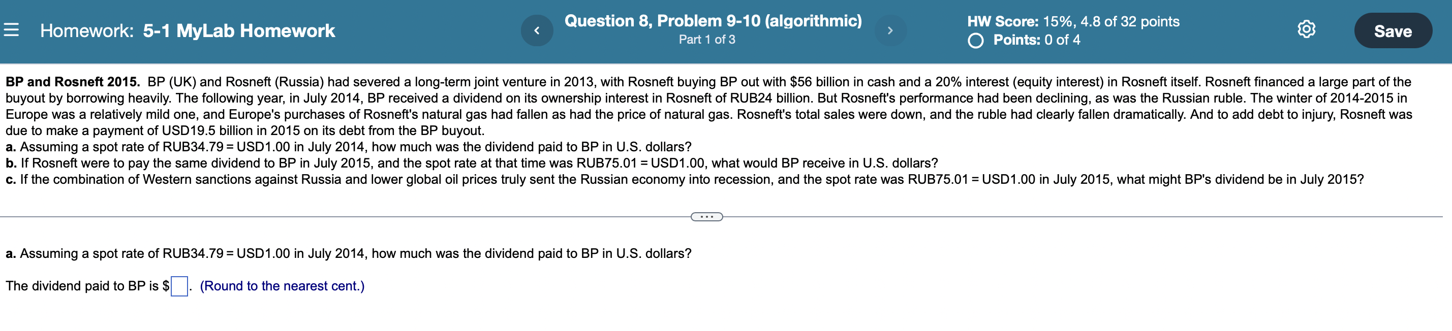 Homework 5 1 Mylab Homework Question 8 Problem 9 10 Algorithmic Part 1 Of 3 Hw Score 15 4 8 Of 32 Points O Po 1