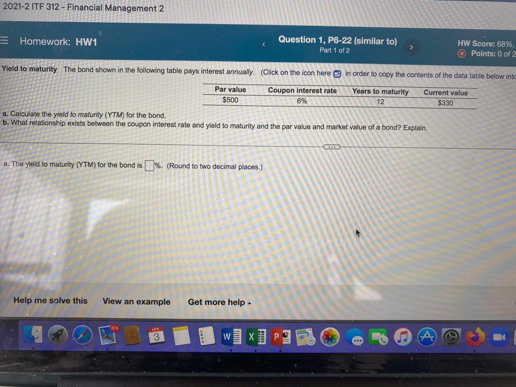 2021 2 Itf 312 Financial Management 2 E Homework Hw1 Question 1 P6 22 Similar To Part 1 Of 2 Hw Score 68 X Poin 1