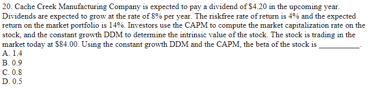 20 Cache Creek Manufacturing Company Is Expected To Pay A Dividend Of 4 20 In The Upcoming Year Dividends Are Expecte 1