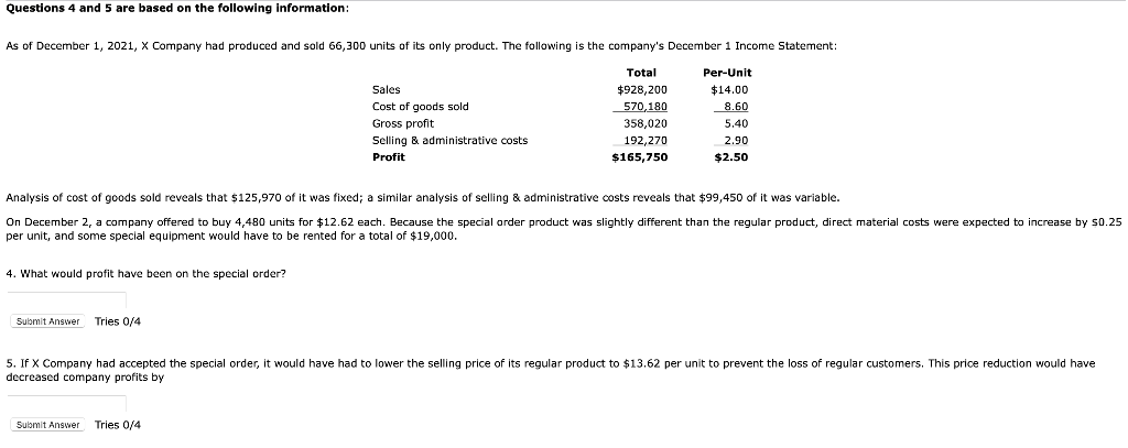 Questions 4 And 5 Are Based On The Following Information As Of December 1 2021 X Company Had Produced And Sold 66 300 1