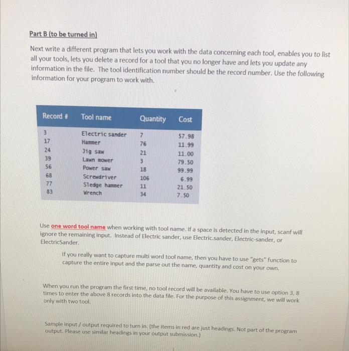 Part B To Be Turned In Next Write A Different Program That Lets You Work With The Data Concerning Each Tool Enables Y 1