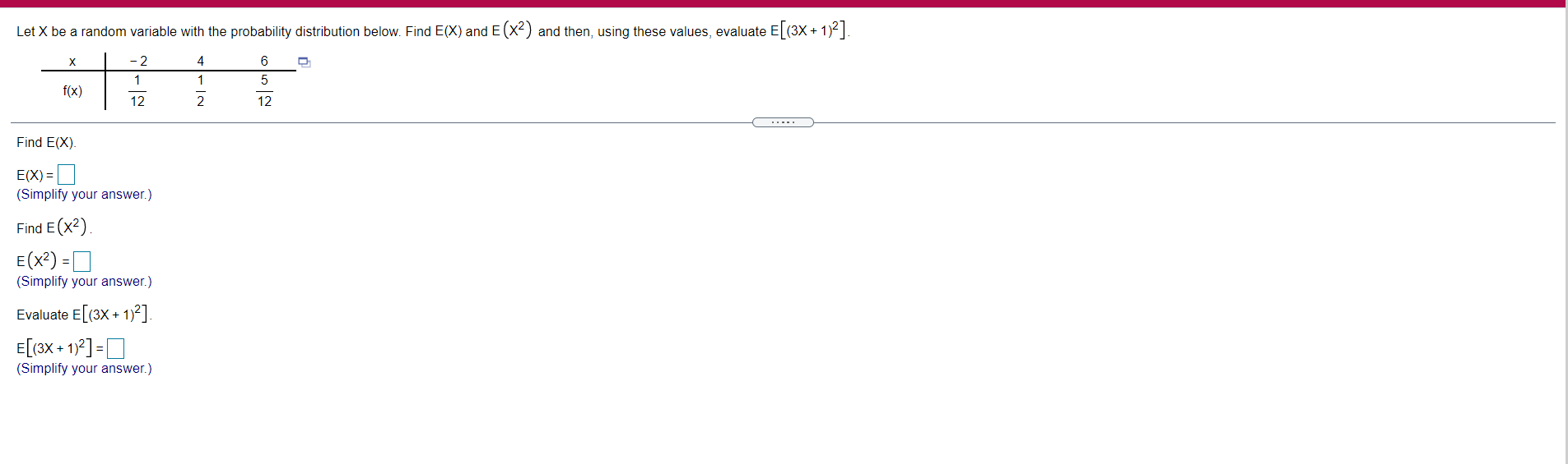 Let X Be A Random Variable With The Probability Distribution Below Find E X And E X2 And Then Using These Values E 1