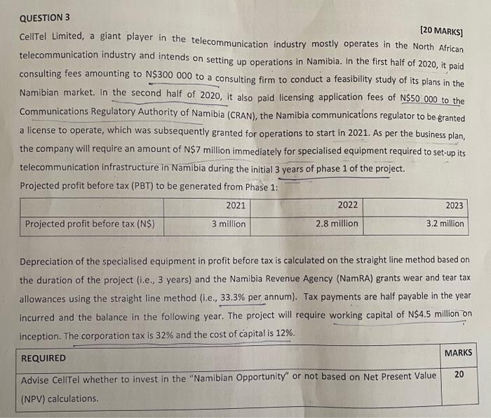 Question 3 20 Marks Celltel Limited A Giant Player In The Telecommunication Industry Mostly Operates In The North Afr 1