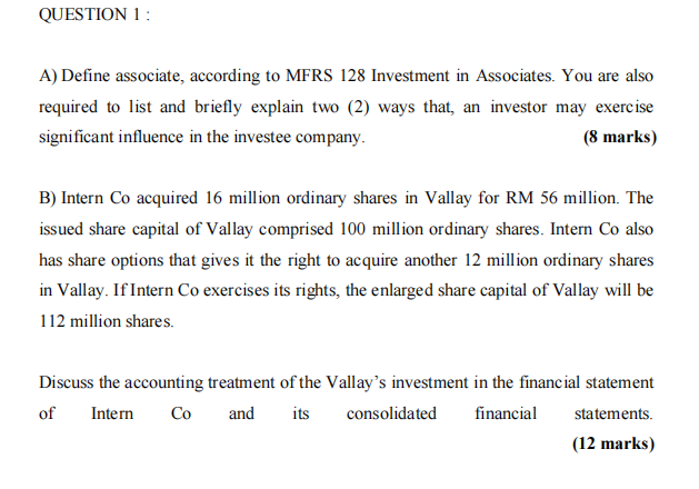 Question 1 A Define Associate According To Mfrs 128 Investment In Associates You Are Also Required To List And Brief 1