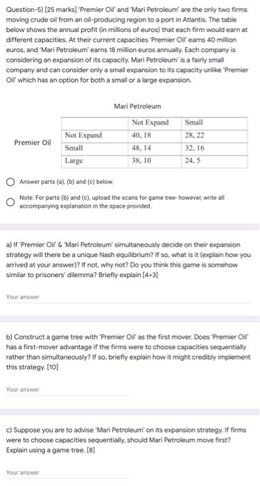 Question 5 25 Marks Premier Oil And Mari Petroleum Are The Only Two Firms Moving Crude Oil From An Oil Producing Reg 1