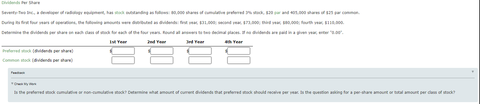 Dividends Per Share Seventy Two Inc A Developer Of Radiology Equipment Has Stock Outstanding As Follows 80 000 Share 1
