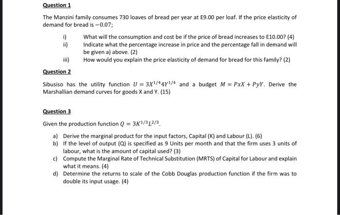 Question 1 The Manzini Family Consumes 730 Loaves Of Bread Per Year At 19 00 Per Loaf If The Price Elasticity Of Demand 1