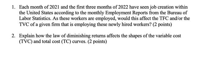 1 Each Month Of 2021 And The First Three Months Of 2022 Have Seen Job Creation Within The United States According To Th 1