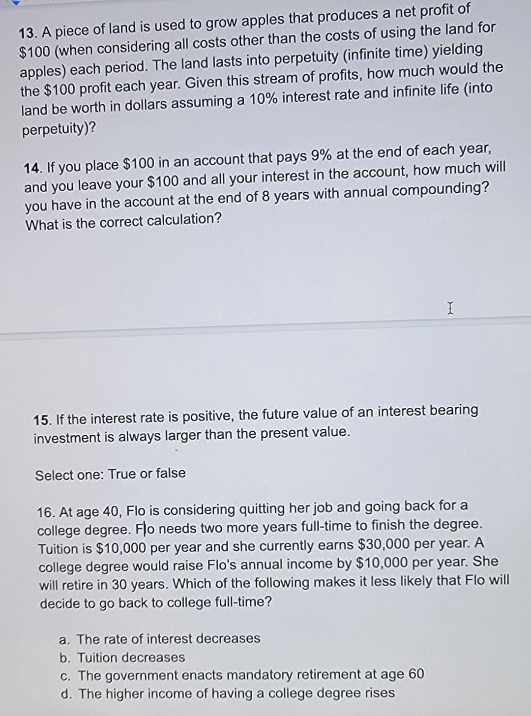 13 A Piece Of Land Is Used To Grow Apples That Produces A Net Profit Of 100 When Considering All Costs Other Than The 1
