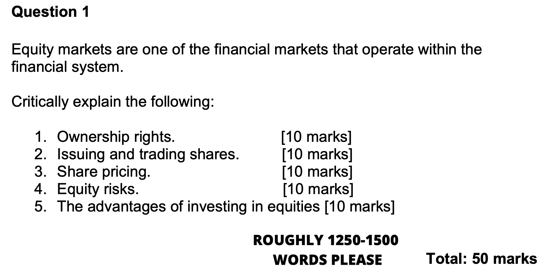 Question 1 Equity Markets Are One Of The Financial Markets That Operate Within The Financial System Critically Explain 1
