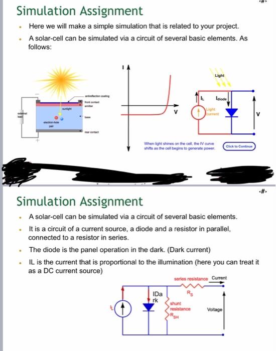 Simulation Assignment Here We Will Make A Simple Simulation That Is Related To Your Project A Solar Cell Can Be S 1