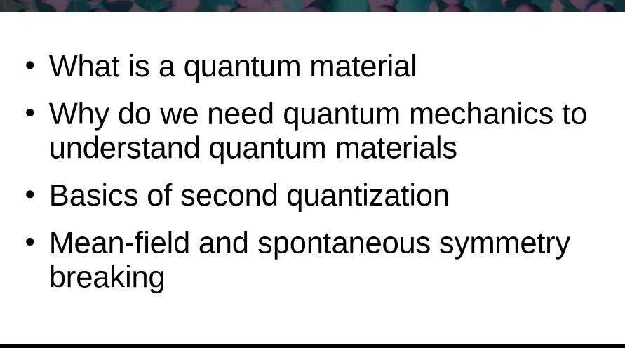 What Is A Quantum Material Why Do We Need Quantum Mechanics To Understand Quantum Materials Basics Of Second Quantizat 1