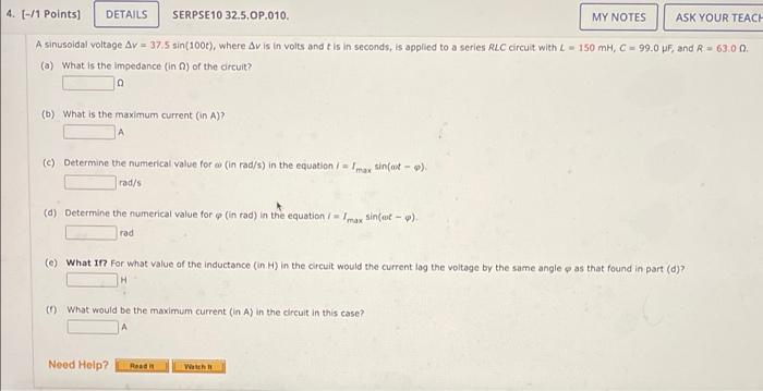 4 1 Points Details Serpse10 32 5 Op 010 My Notes Ask Your Teach A Sinusoidal Voltage Av 37 5 Sin 1006 Where A 1