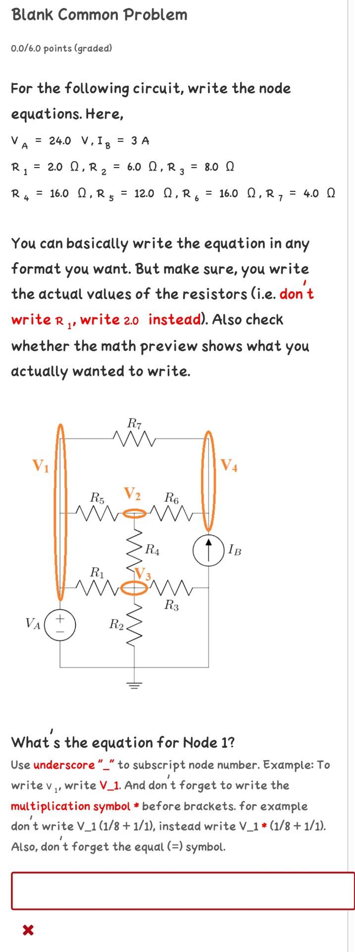 Blank Common Problem 0 0 6 0 Points Graded For The Following Circuit Write The Node Equations Here Va 24 0 V I R 1
