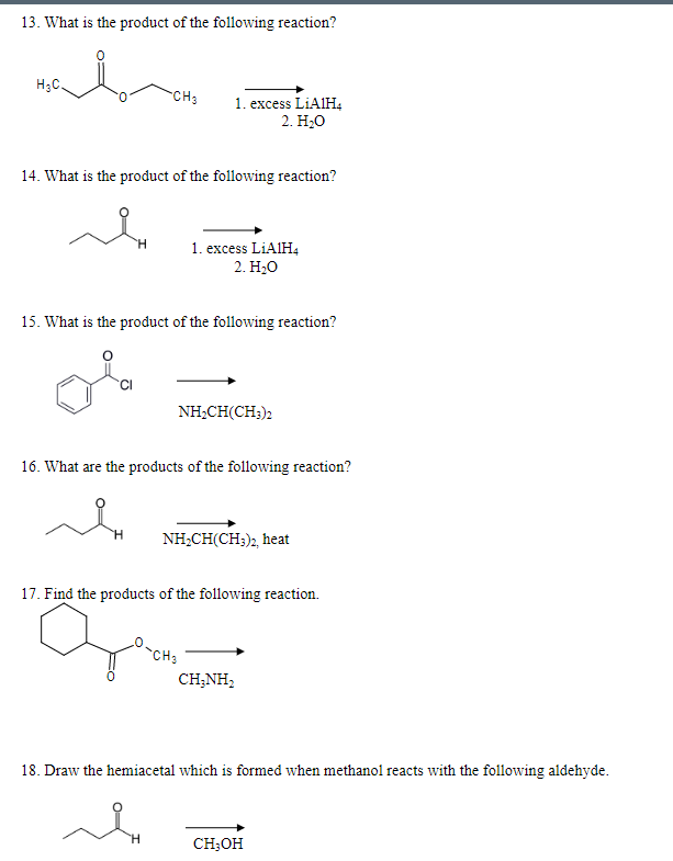 13 What Is The Product Of The Following Reaction H3c Ch3 1 Excess Lialh 2 H20 14 What Is The Product Of The Followi 1