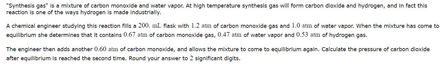 Synthesis Gas Is A Mixture Of Carbon Monoxide And Water Vapor At High Temperature Synthesis Gas Will Form Carbon Diox 1