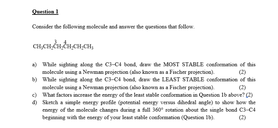 Question 1 Consider The Following Molecule And Answer The Questions That Follow Ch Ch Ch Ch Ch Ch A While Sighting Alo 1