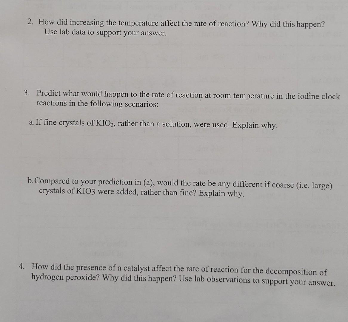 2 How Did Increasing The Temperature Affect The Rate Of Reaction Why Did This Happen Use Lab Data To Support Your Ans 1