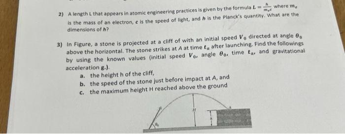 Mec 2 A Length L That Appears In Atomic Engineering Practices Is Given By The Formula Lwhere Me Is The Mass Of An Elect 1