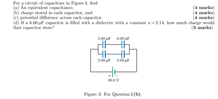 For A Circuit Of Capacitors In Figure 3 Find A An Equivalent Capacitance 4 Marks B Charge Stored In Each Capaci 1