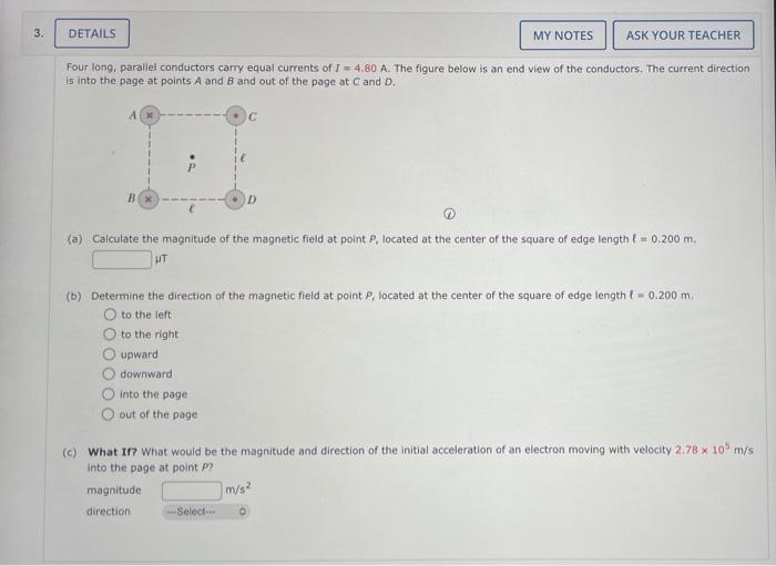 3 3 Details My Notes Ask Your Teacher Four Long Parallel Conductors Carry Equal Currents Of 1 4 80 A The Figure Be 1