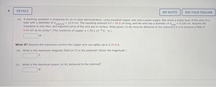 Details My Notes Ask Your Teacher A A Teaching Assistant Is Preparing For An In Class Demonstration Using Insulated C 1