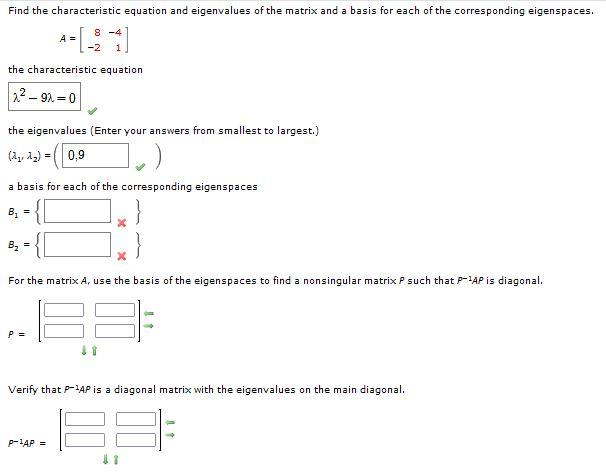 Find The Characteristic Equation And Eigenvalues Of The Matrix And A Basis For Each Of The Corresponding Eigenspaces 8 1